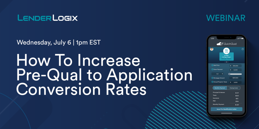 How to Increase Pre-Qual to Application Conversion Rates with QuickQual