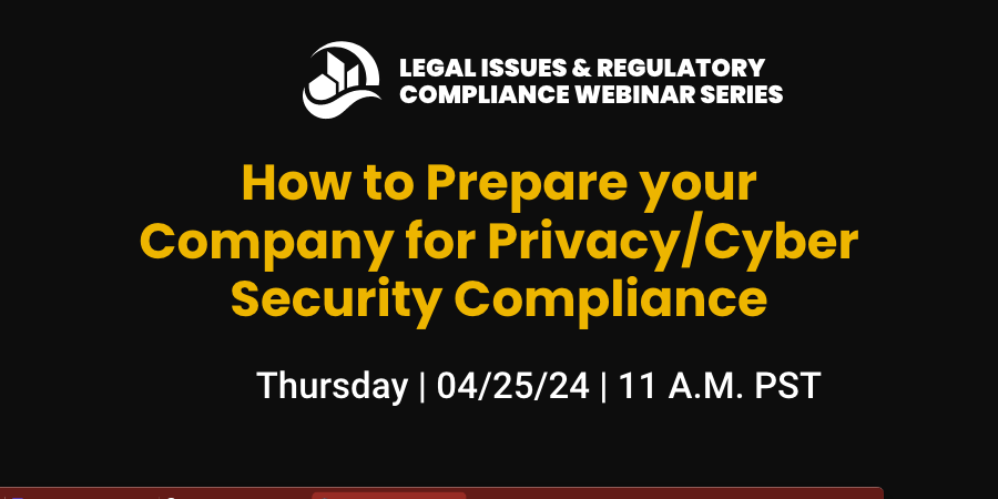 How to Prepare your Company for Privacy/Cyber Security Compliance